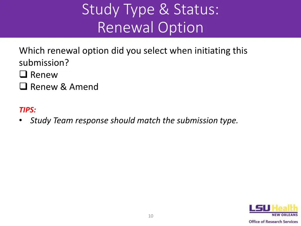 study type status renewal option