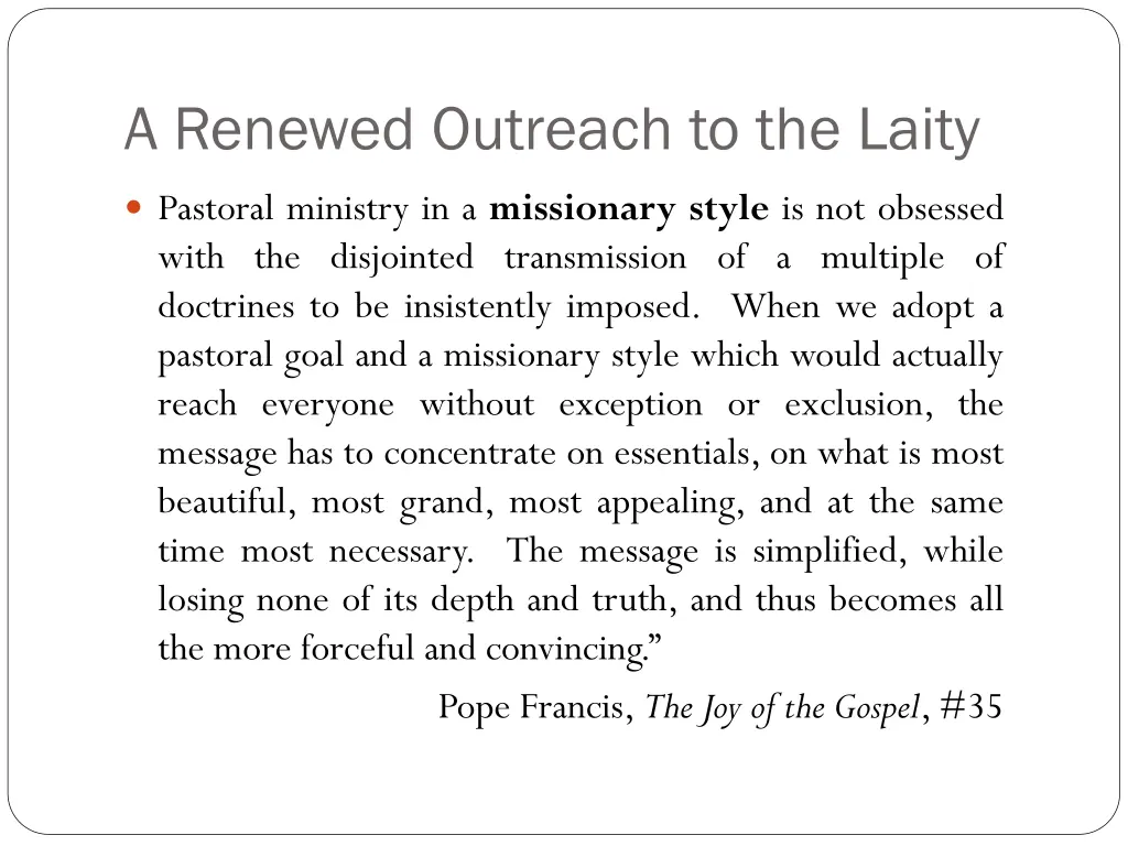 a renewed outreach to the laity