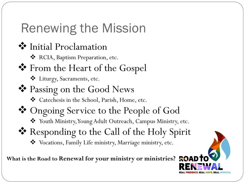 renewing the mission initial proclamation rcia