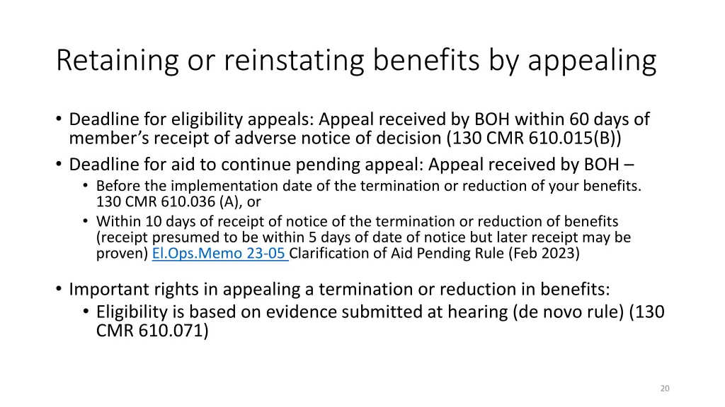 retaining or reinstating benefits by appealing