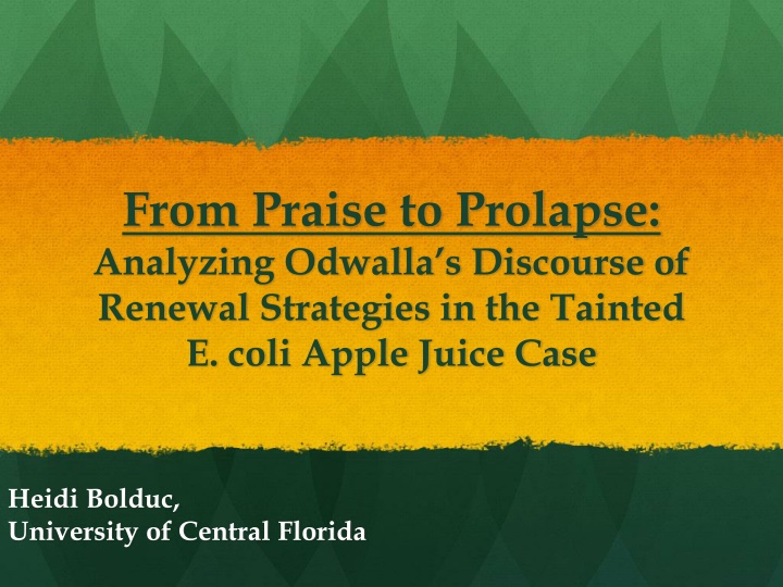 from praise to prolapse analyzing odwalla