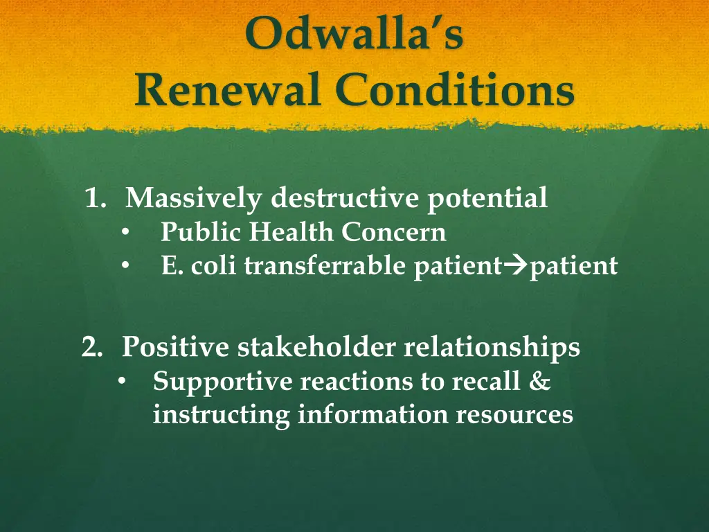 odwalla s renewal conditions