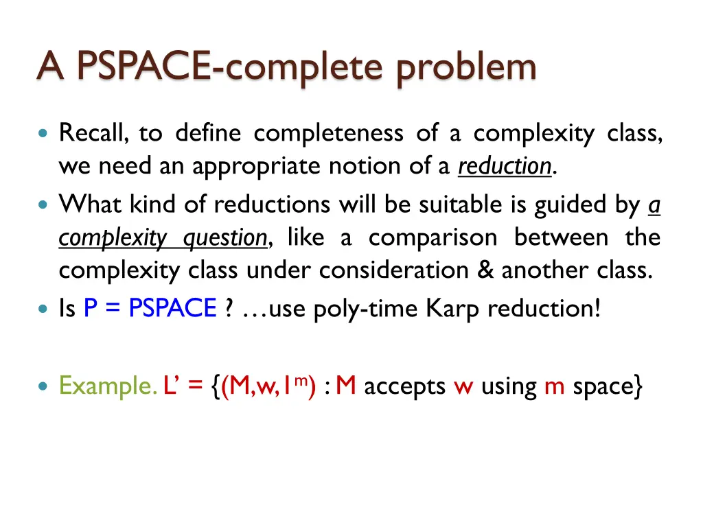 a pspace complete problem