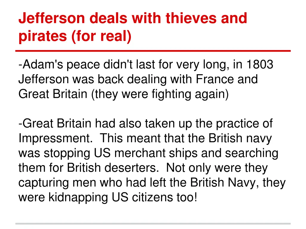 jefferson deals with thieves and pirates for real