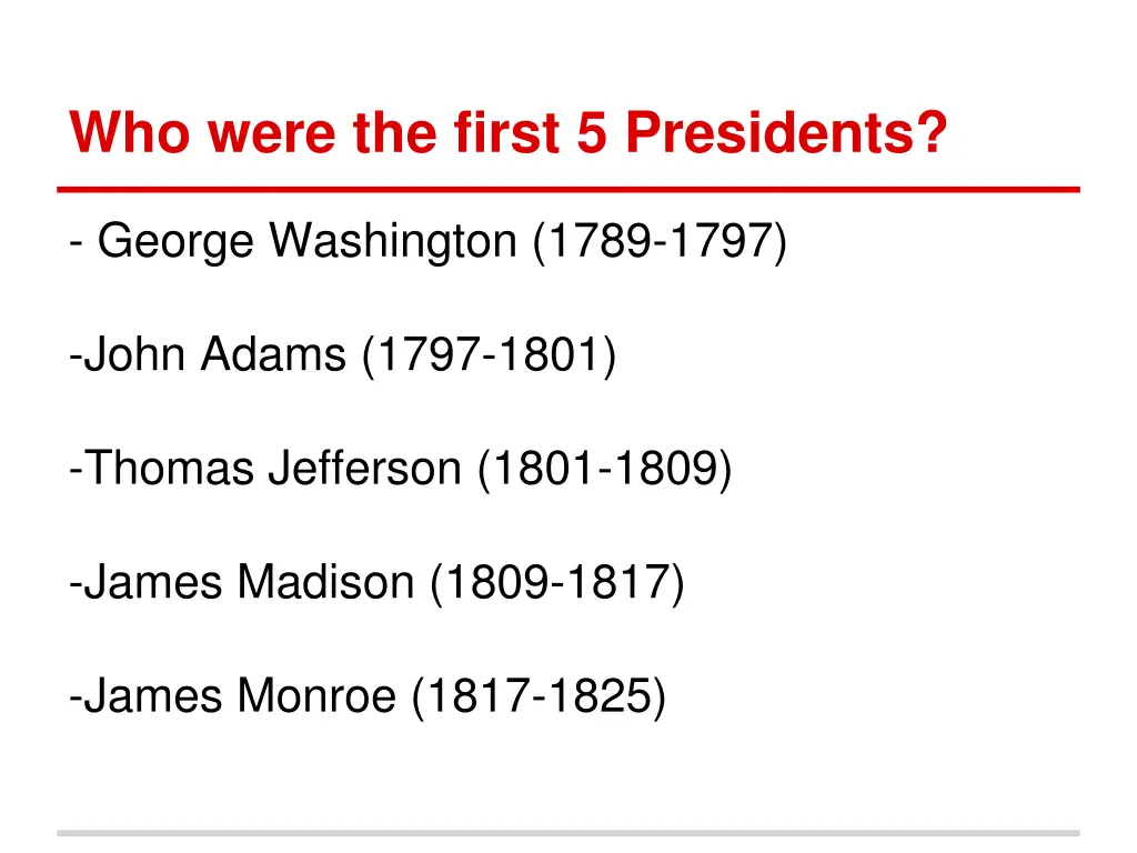 who were the first 5 presidents