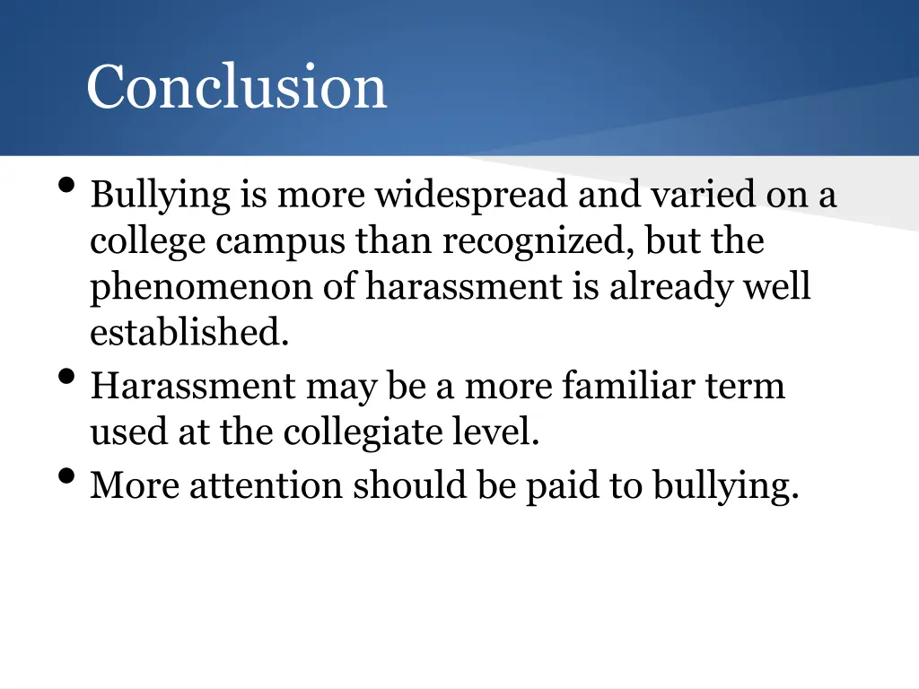 conclusion bullying is more widespread and varied