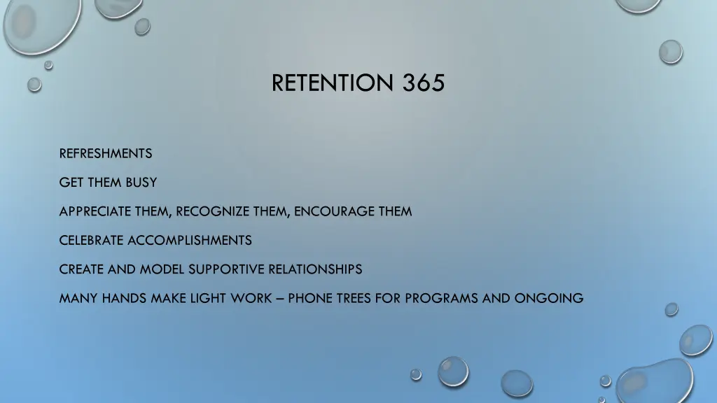 retention 365