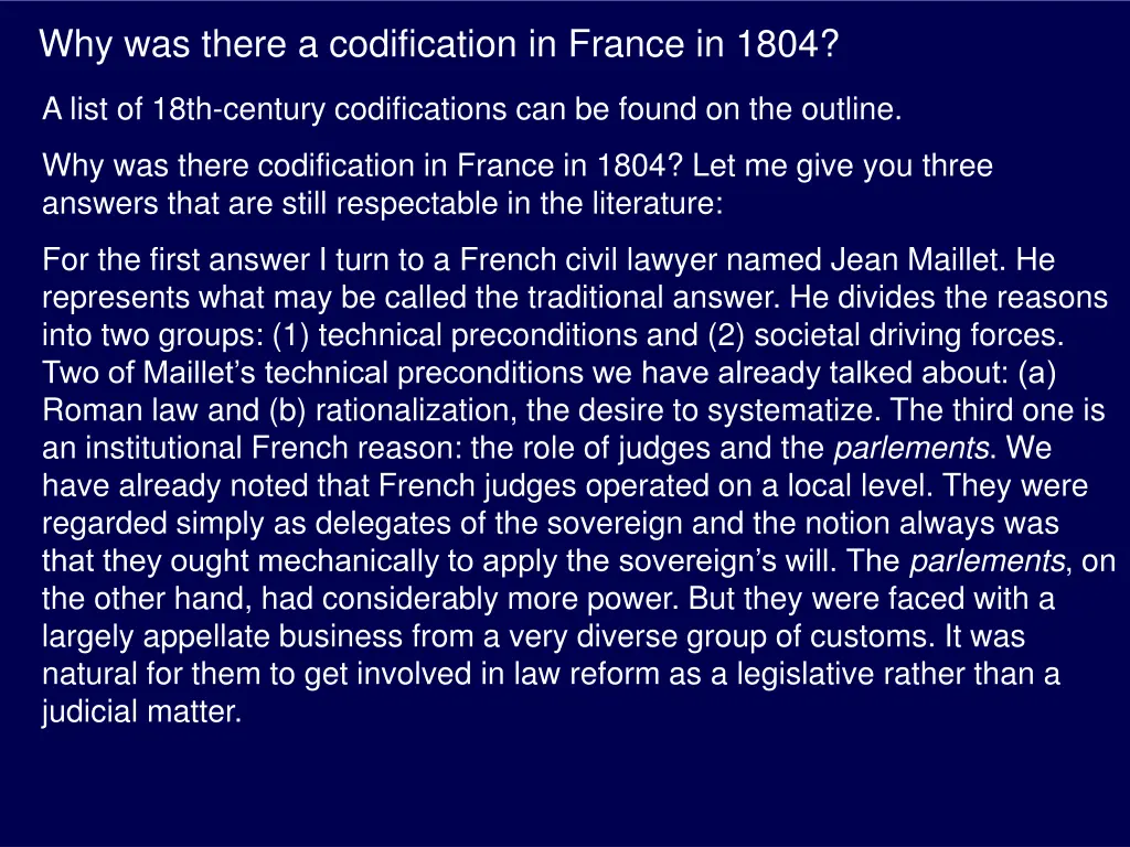 why was there a codification in france in 1804