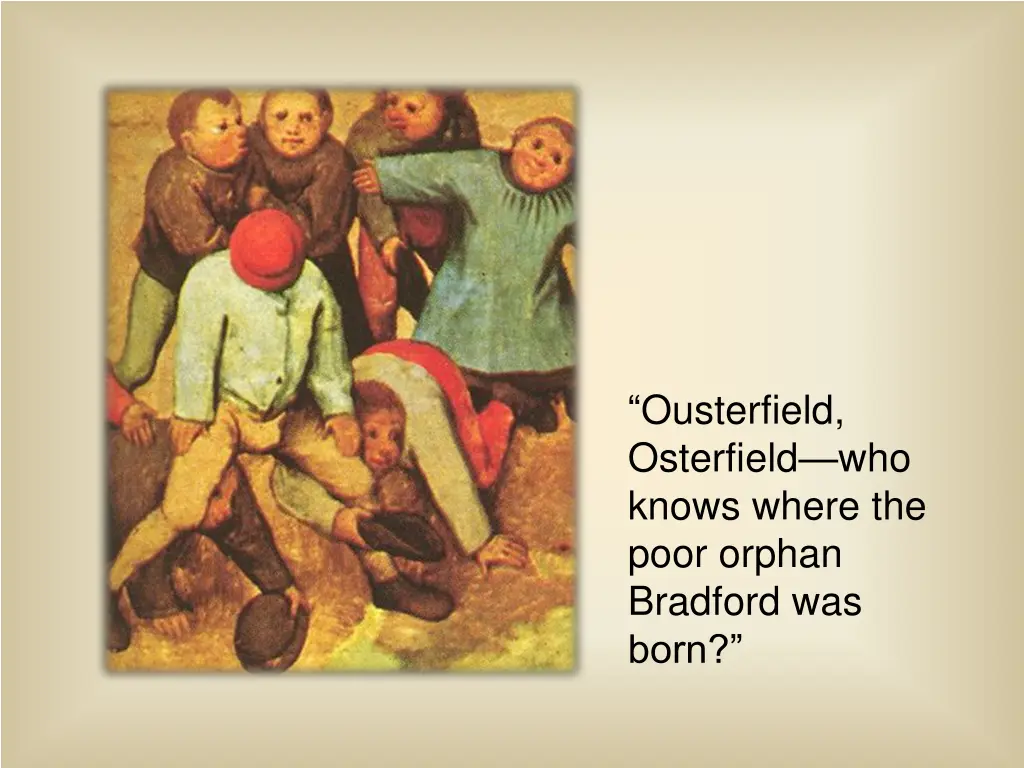 ousterfield osterfield who knows where the poor