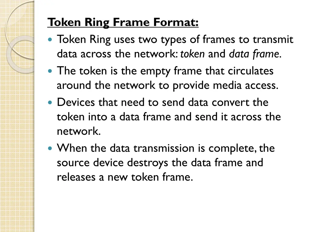 token ring frame format token ring uses two types