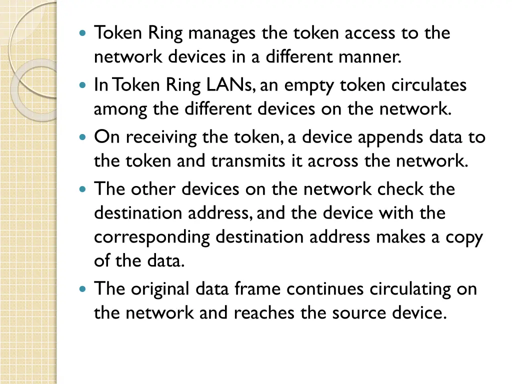 token ring manages the token access