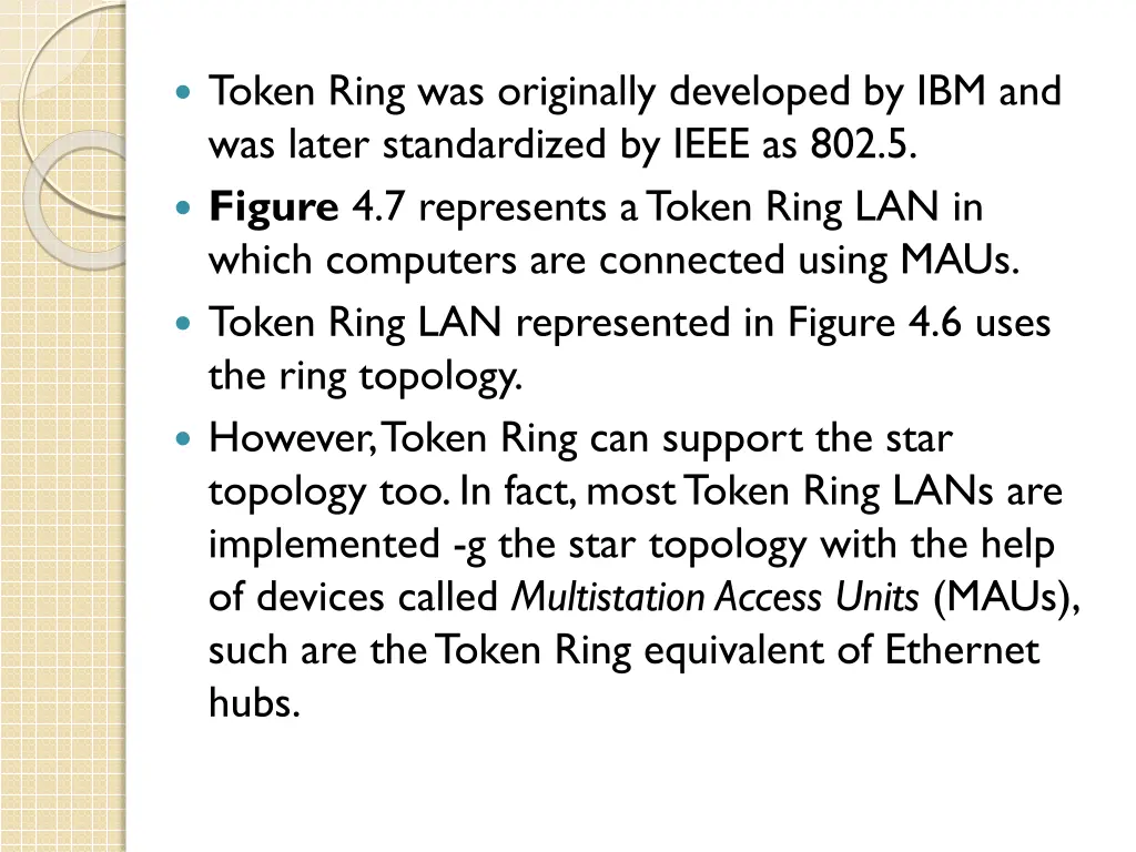 token ring was originally developed