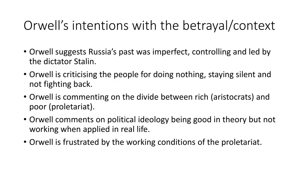 orwell s intentions with the betrayal context