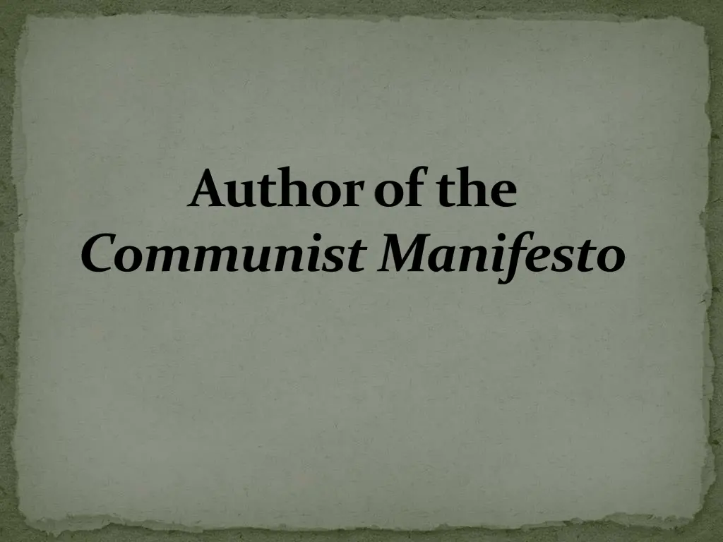 authorof the communist manifesto