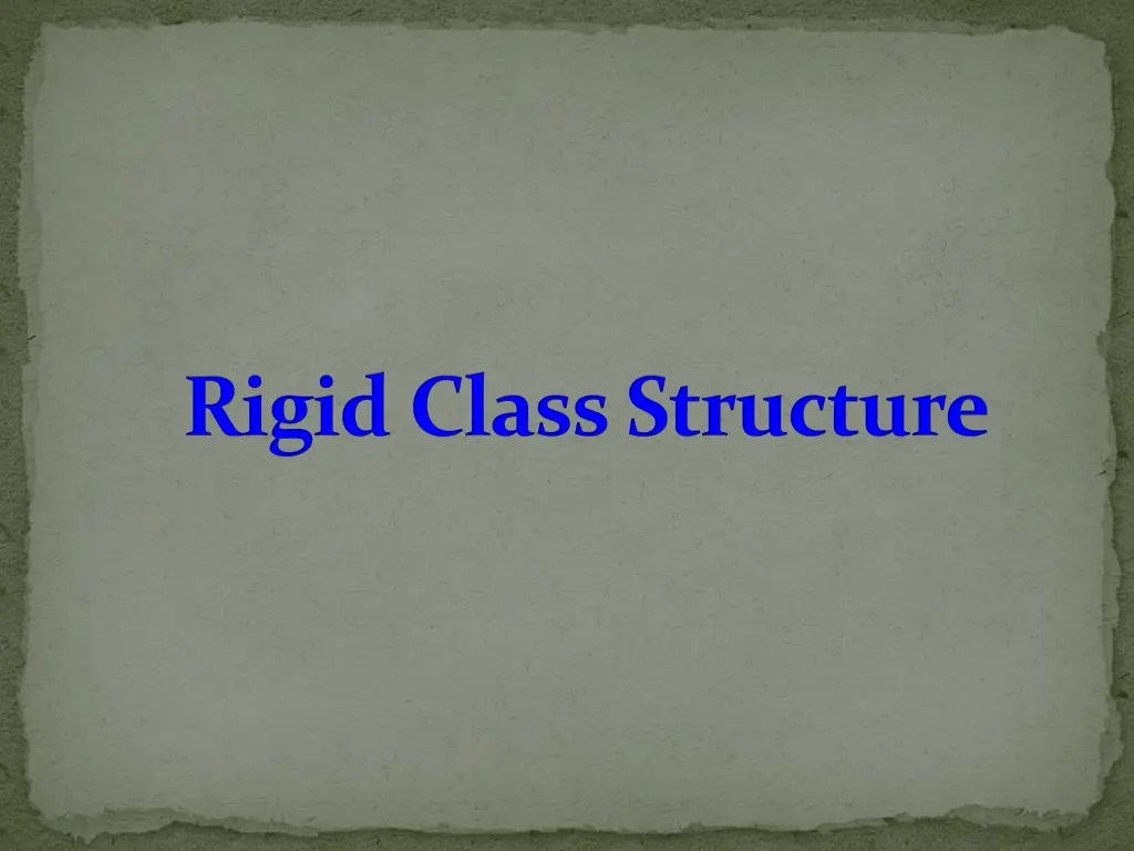 rigid class structure