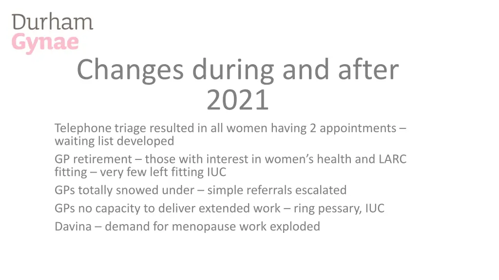 changes during and after 2021 telephone triage