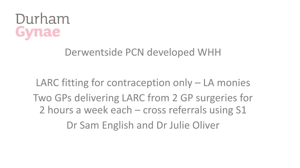 derwentside pcn developed whh