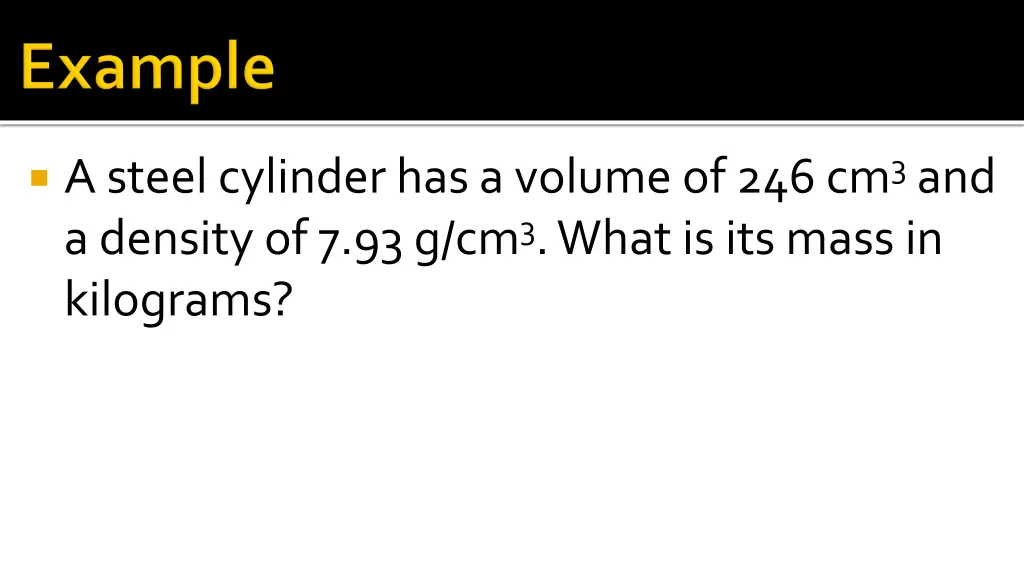 a steel cylinder has a volume