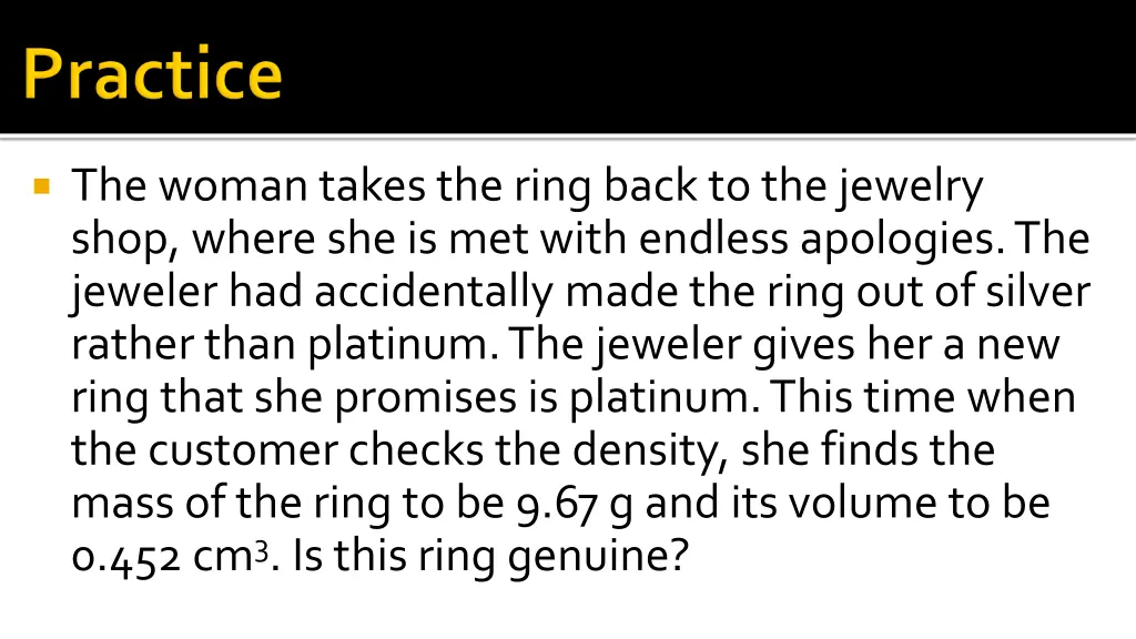 the woman takes the ring back to the jewelry shop