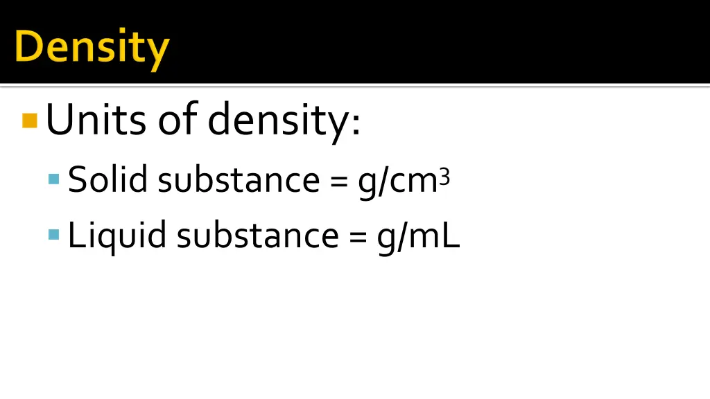 units of density solid substance g cm 3 liquid