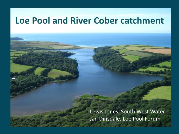 loe pool and river cober catchment