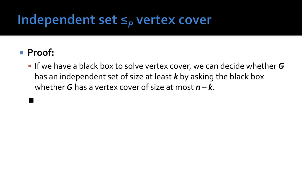 proof if we have a black box to solve vertex