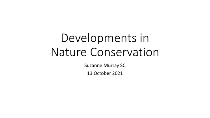 developments in nature conservation