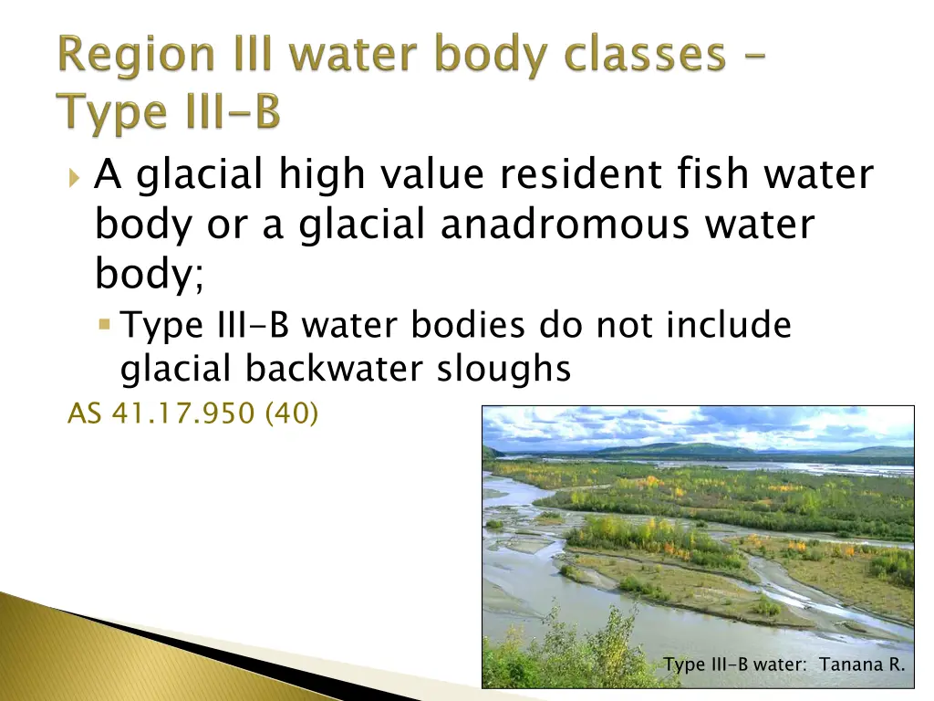 a glacial high value resident fish water body