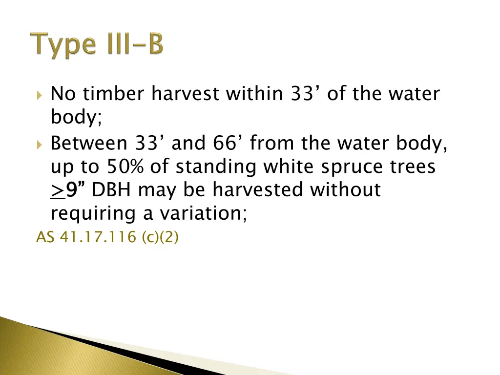 no timber harvest within 33 of the water body