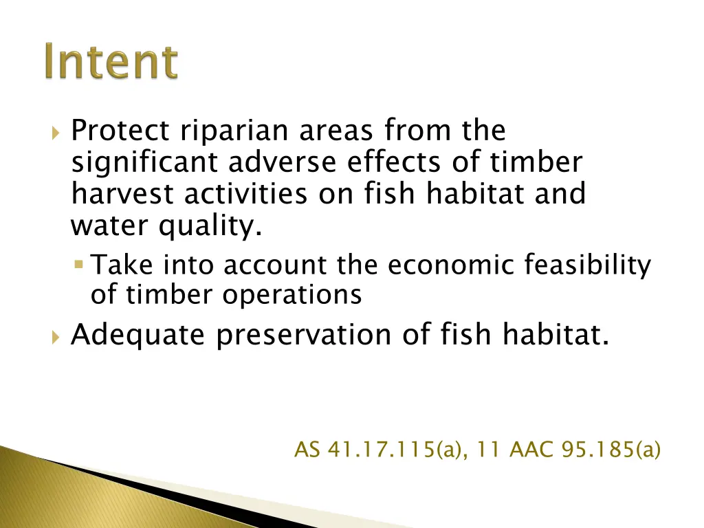 protect riparian areas from the significant