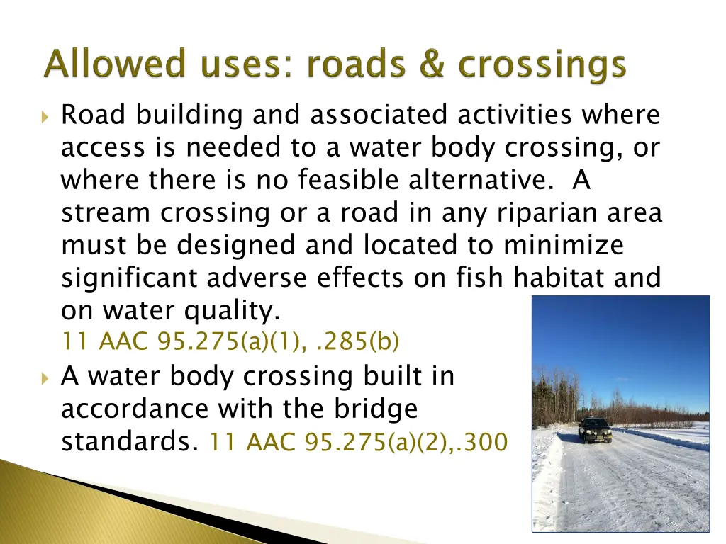 road building and associated activities where