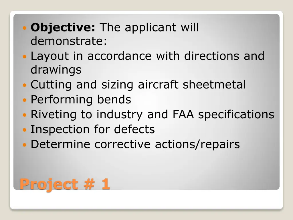 objective the applicant will demonstrate layout