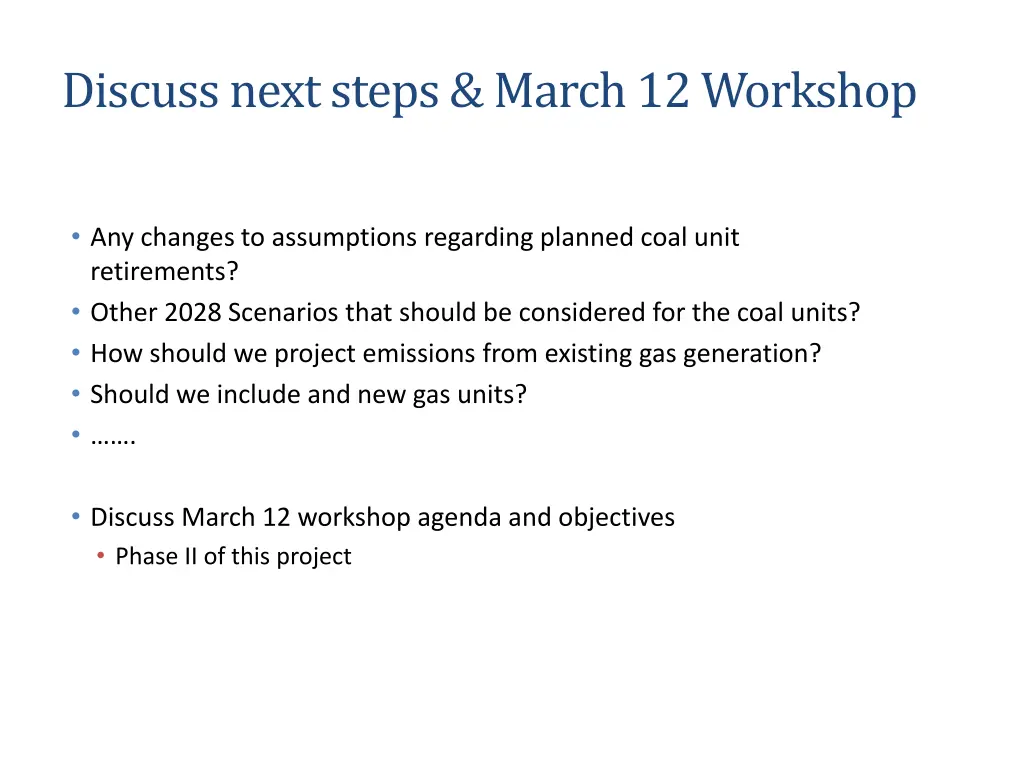 discuss next steps march 12 workshop