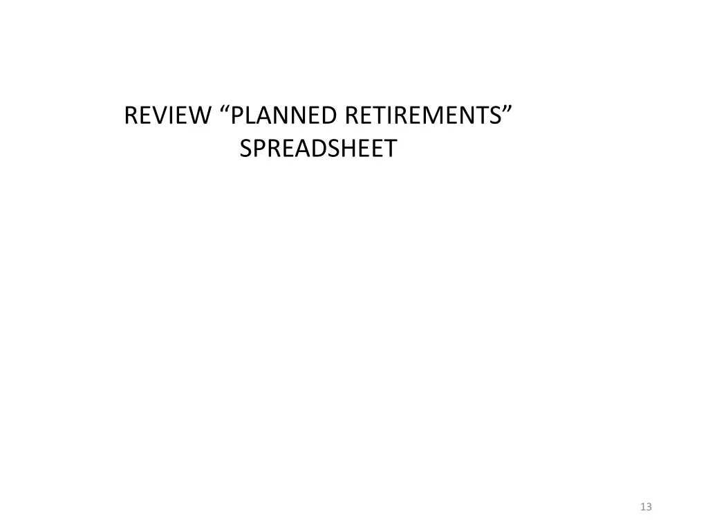 review planned retirements spreadsheet