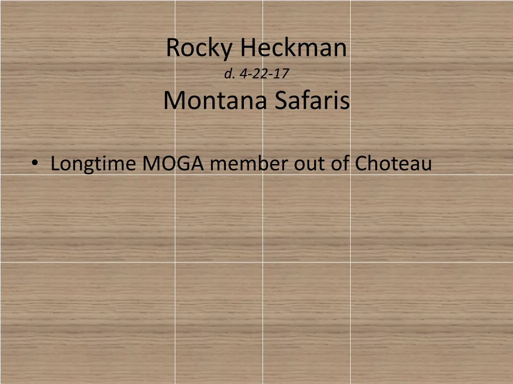 rocky heckman d 4 22 17 montana safaris