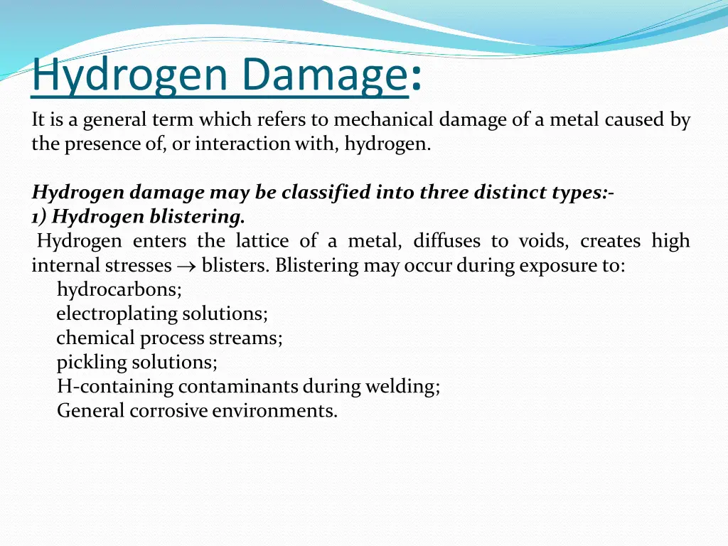 hydrogen damage it is a general term which refers