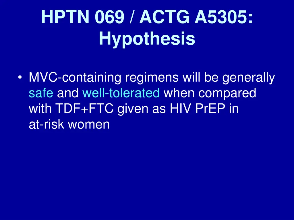 hptn 069 actg a5305 hypothesis