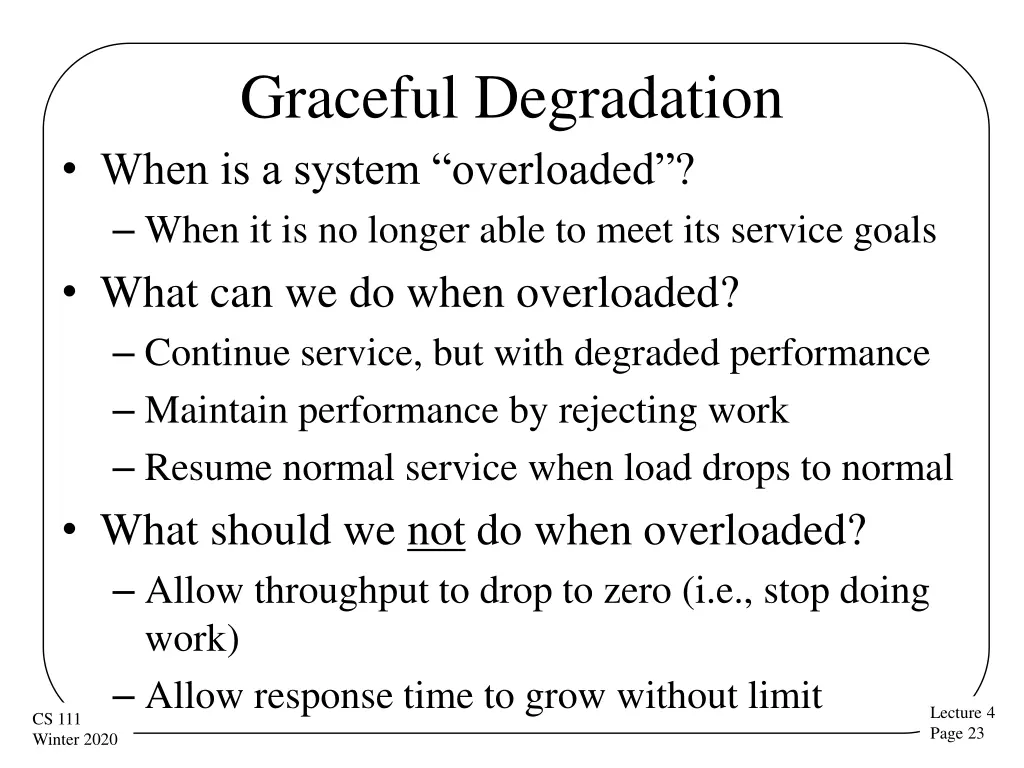 graceful degradation when is a system overloaded