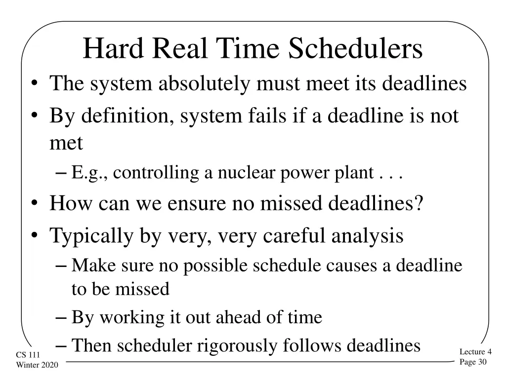 hard real time schedulers the system absolutely