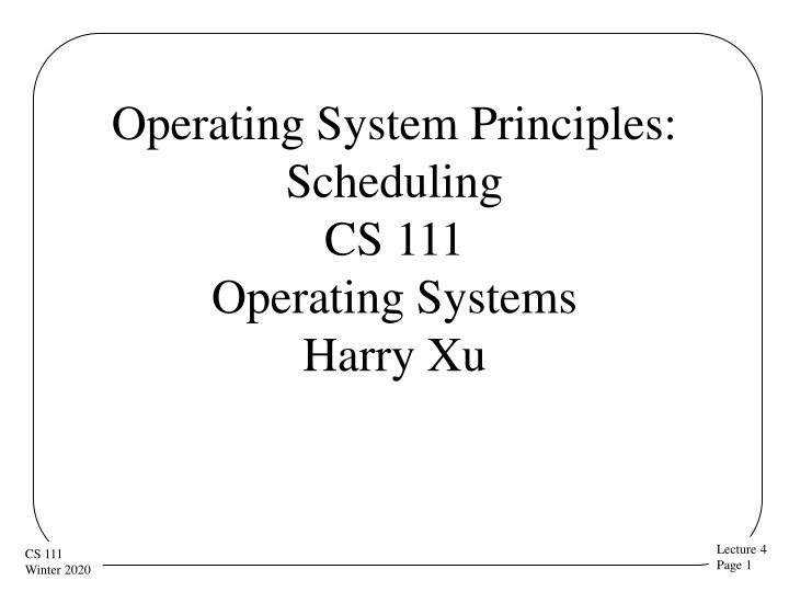 operating system principles scheduling