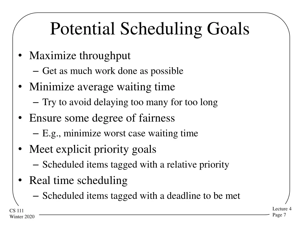 potential scheduling goals