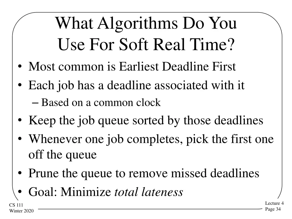 what algorithms do you use for soft real time