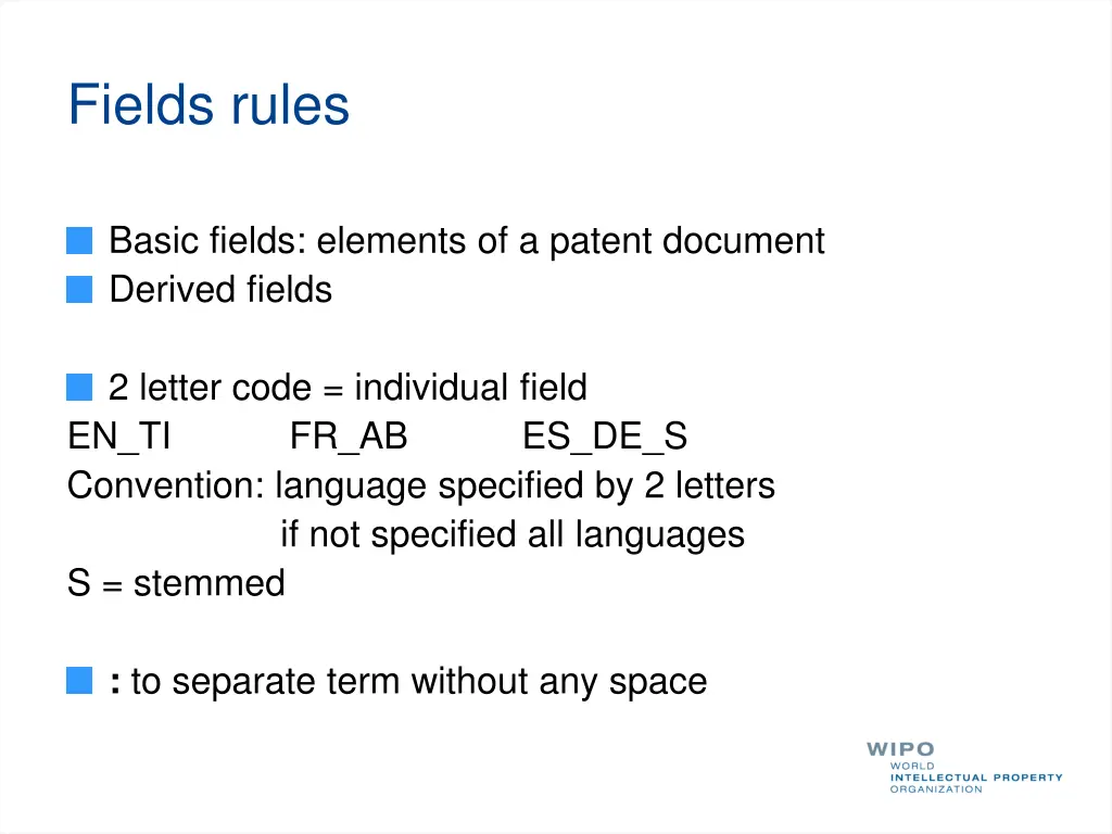 fields rules