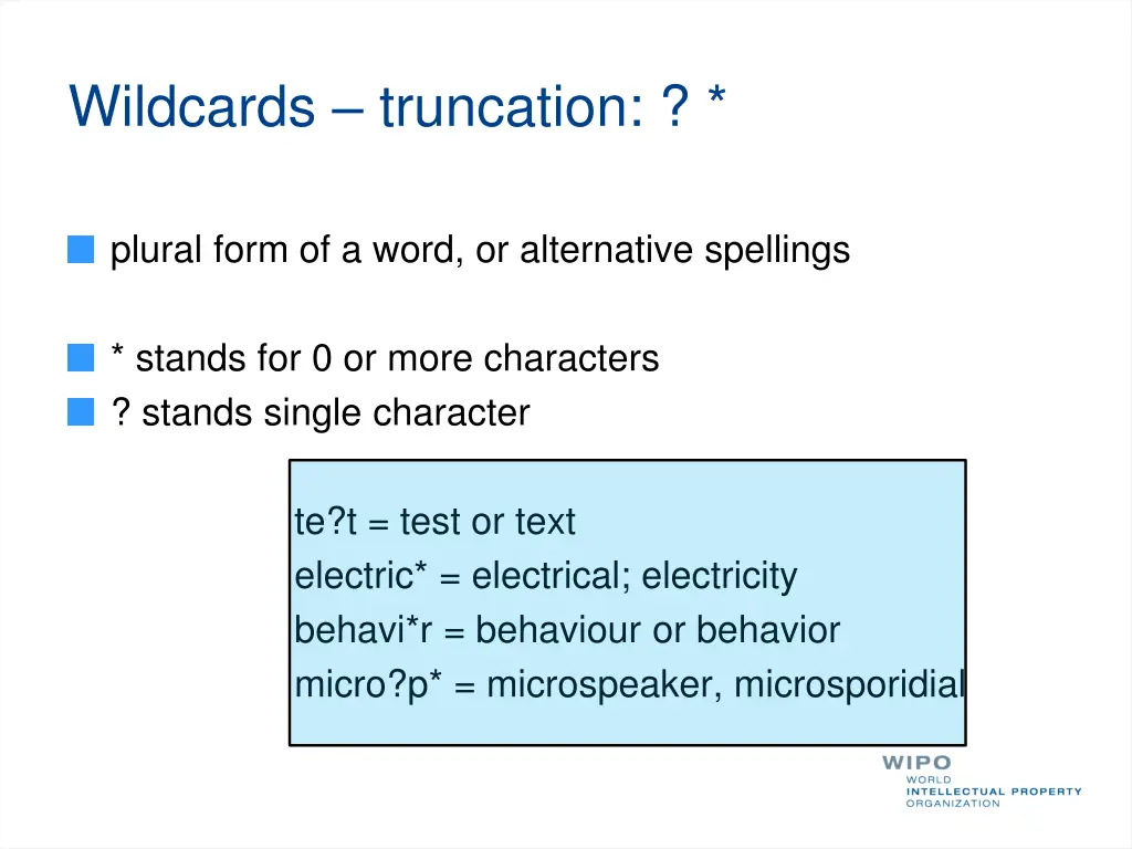 wildcards truncation