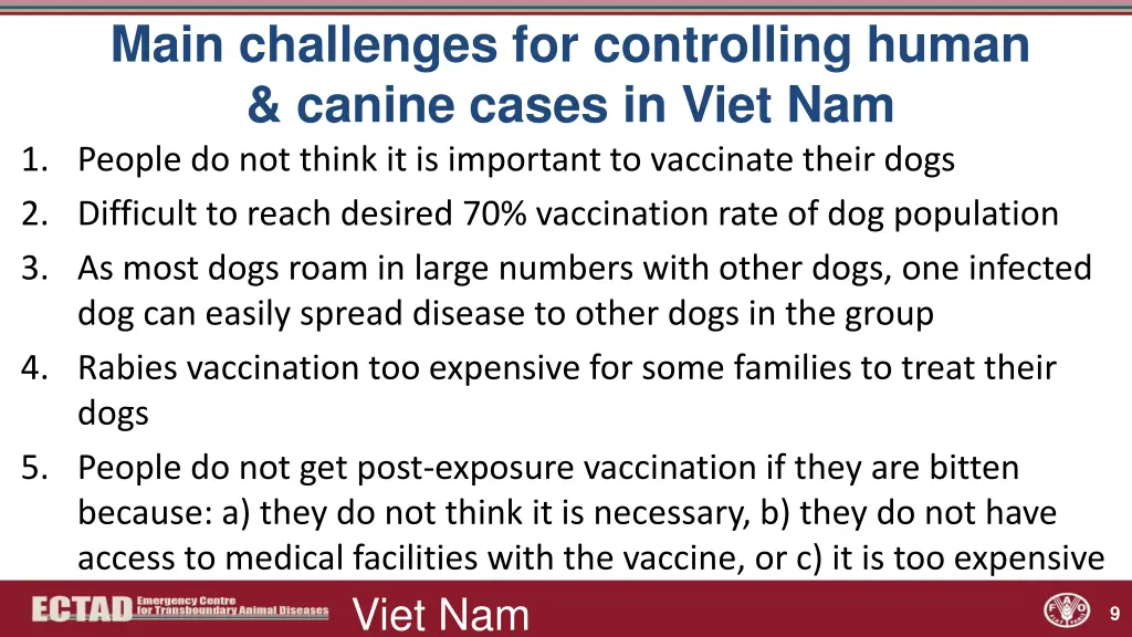 main challenges for controlling human canine