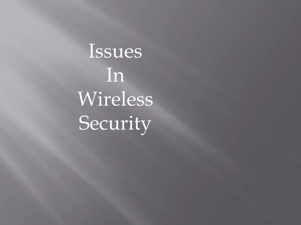 issues in wireless security