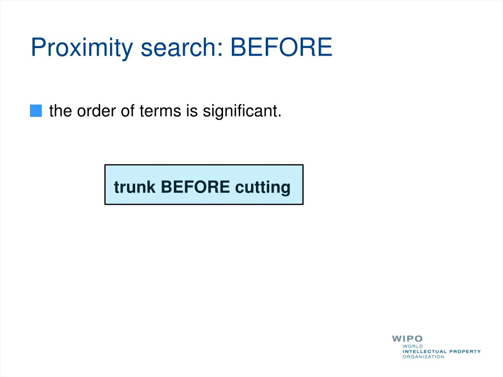 proximity search before