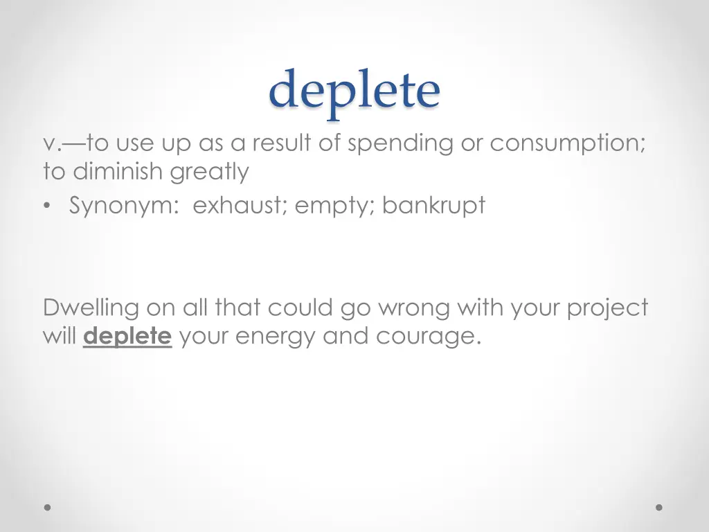 deplete