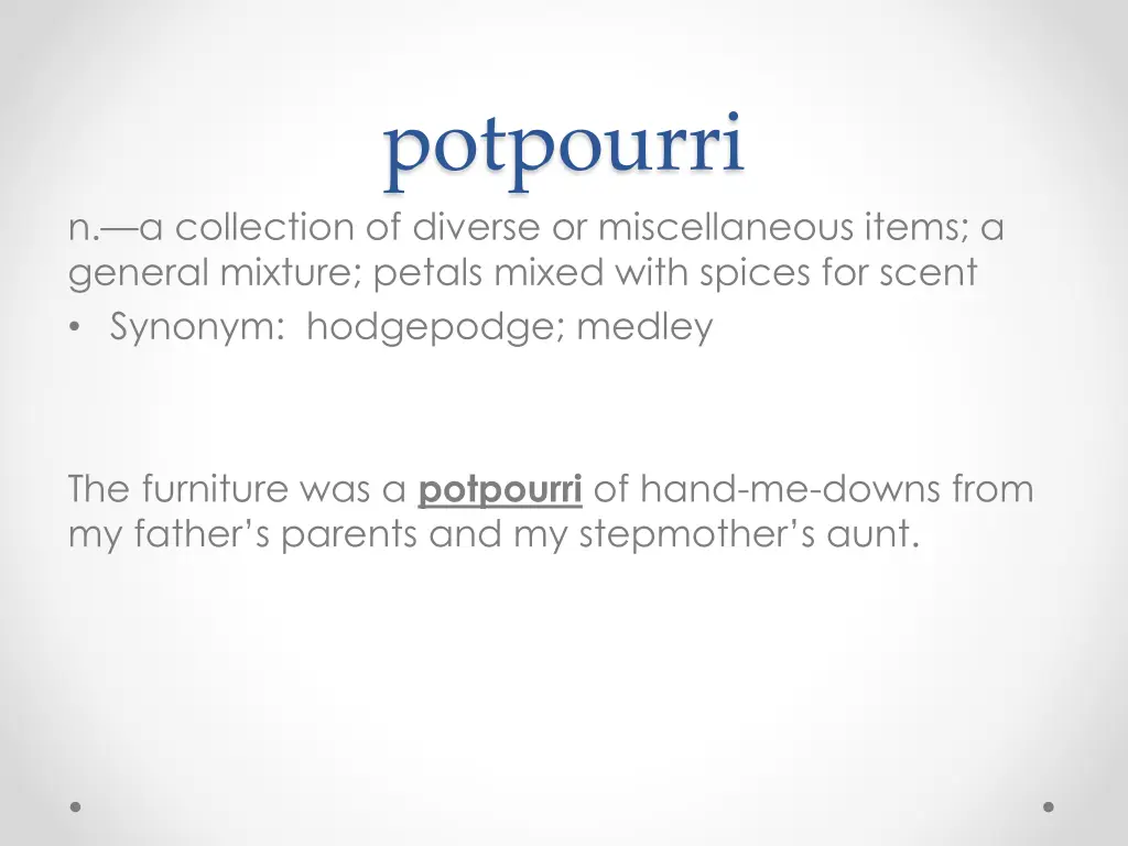 potpourri