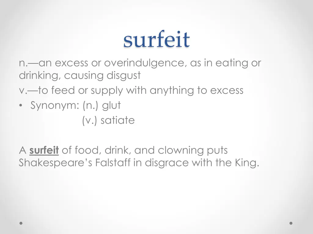 surfeit